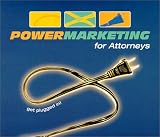 Power Marketing for Attorneys
