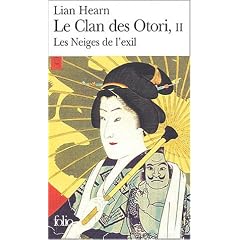 Le Clan des Otori, Tome 2 : Les Neiges de l'exil