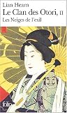 Le Clan des Otori, Tome 2 : Les Neiges de l'exil