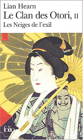 Cover image : Le Clan des Otori, tome 2 : Les Neiges de l'exil
