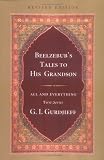 Beelzebub's Tales to His Grandson: All And Everything: 1st Series (All and Everything Series 1)