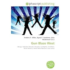 Gun Blaze West: Manga, Nobuhiro Watsuki, Shueisha, Gunfighter, Tankbon, North America, Anime News Network, Jesse James