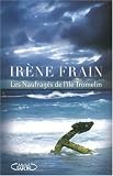 Les naufrag�s de l'�le Tromelin
