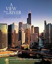 A View from the River: The Chicago Architecture Foundation River Cruise