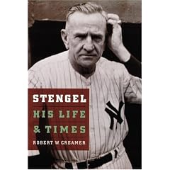 Stengel: His Life and Times
