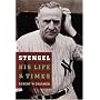 Stengel: His Life and Times