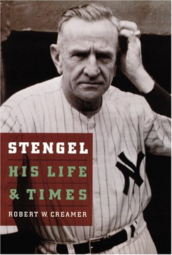 stengel his life and times