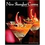New Shanghai Cuisine: Bridging the Old and New (Mc Cuisine)