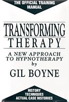 Transforming Therapy: New Approach to Hypnotherapy (with free Audio CD)