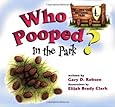 Who Pooped in the Park? Yellowstone National Park: Scat and Tracks for Kids