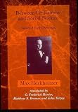 Between Philosophy and Social Science: Selected Early Writings (Studies in Contemporary German Social Thought) Max Horkheimer