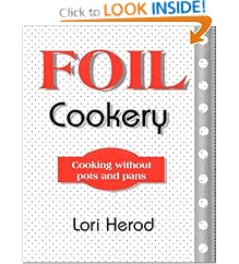 Foil Cookery: Cooking Without Pots and Pans