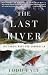 The Last River: The Tragic Race for Shangri-la width=