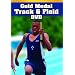 Gold Medal Track & Field DVD: Sprints, Hurdles, and Relays, Middle and Long Distances, Jumps, and Throws