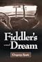 Fiddler's Dream: A Novel