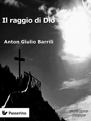 Il raggio di Dio (Italian Edition)