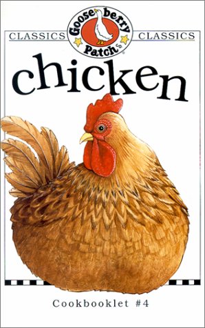 Chicken (Gooseberry Patch Classic Cookbooklets, No. 4)