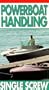 Powerboat Handling:Single Screw [VHS]