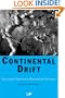 Continental Drift: Colliding Continents, Converging Cultures