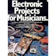 Electronic Projects for Musicians