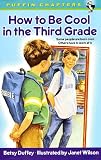 How to Be Cool in the Third Grade (Chapter, Puffin)