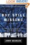 Boy Still Missing: A Novel