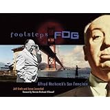 Footsteps in the Fog: Alfred Hitchcock's San Francisco