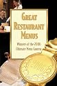Great Restaurant Menus: Winners of the 2006 Ultimate Menu Contest