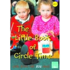 The Little Book of Circle Time: Little Books with Big Ideas (Little Books)