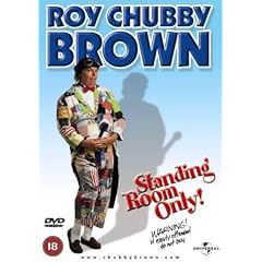 Roy Chubby Brown - Standing Room Only [DVD] [2002]