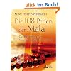Die 108 Perlen der Mala: Die Weisheiten der buddhistischen Gebetskette