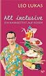 All inclusive. Ein Kabarettist auf Reisen