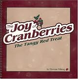 Joy Of Cranberries: The Tangy Red Treat