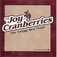 Joy Of Cranberries: The Tangy Red Treat