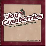 Joy Of Cranberries: The Tangy Red Treat book cover