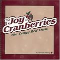 Joy Of Cranberries: The Tangy Red Treat