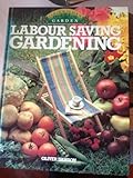 Labour saving gardening