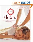 Shiatsu: Exercises and Inspirations for Well-being (Live Better)