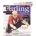 Curling: The History, The Players, The Game by Warren Hansen and Kevin Martin