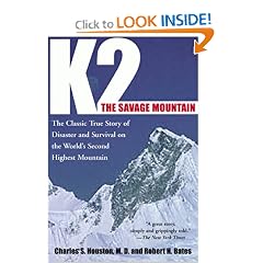 K2, The Savage Mountain: The Classic True Story of Disaster and Survival on the World's Second Highest Mountain