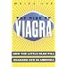 The Rise of Viagra: How the Little Blue Pill Changed Sex in America (Sociology)