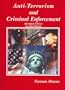 Anti-Terrorism and Criminal Enforcement: For Use as a Supplement to Courses in Seminars (American Casebook)
