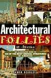 Architectural Follies in America