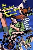 One Hundred Years after Tomorrow