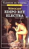 Edipo Rey/electra (Clasicos de Siempre: Joyas del Teatro)