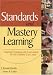 Book Standards and Mastery Learning: Aligning Teaching and Assessment So All Children Can Learn