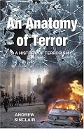 An Anatomy of Terror: A History of Terrorism