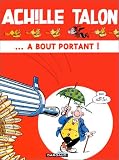 Achille Talon, tome 35 : ... � bout portant !