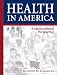 Health in America: A Multicultural Perspective