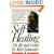 Self-Healing: My Life and Vision (Arkana)